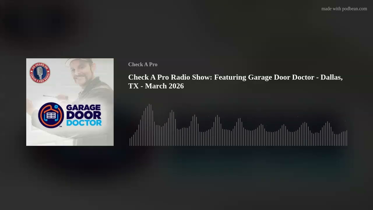Garage Door Doctor logo over a technician image beside the Check A Pro Radio episode title and audio waveform