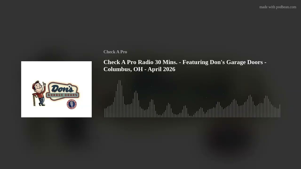 Don's Garage Doors logo beside the Check A Pro Radio episode title and audio waveform