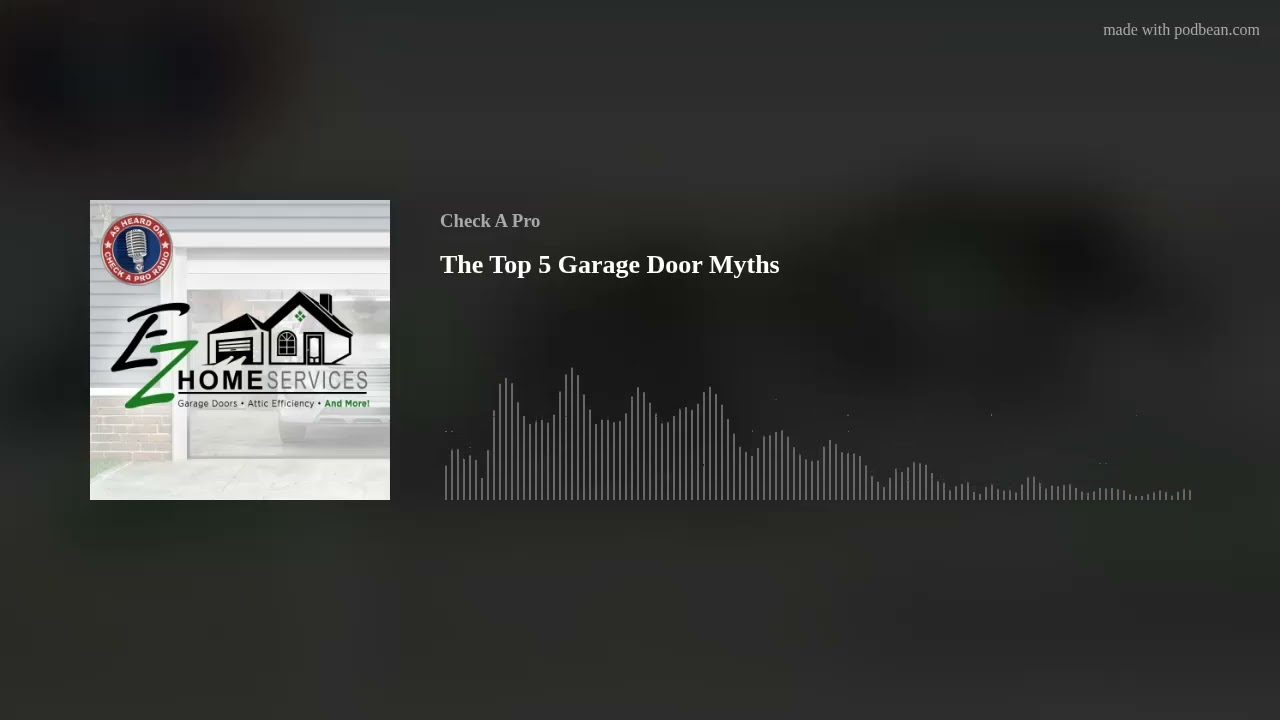 Check A Pro Radio Show artwork for Adam Greer's discussion of five garage door myths