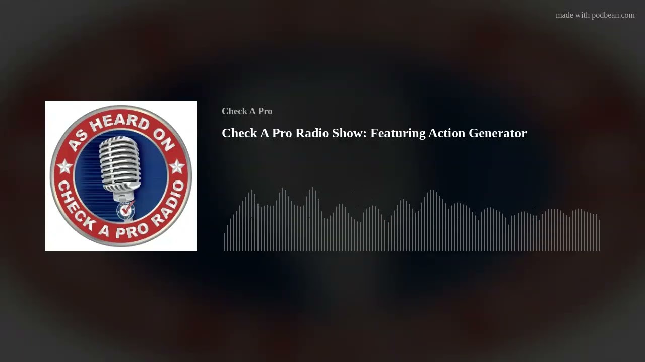 Check A Pro Radio title card for an Action Generator episode with a microphone badge and waveform