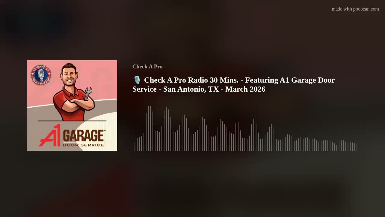 A1 Garage Door Service illustrated technician logo beside the Check A Pro Radio episode title and audio waveform